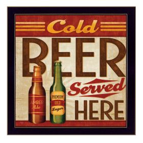 "Cold Beer Served Here" By Mollie B., Printed Wall Art, Ready To Hang Framed Poster, Black Frame - as Pic